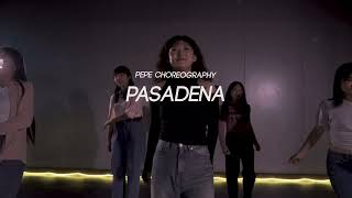 Tinashe  Pasadena ft Buddy I PEPE Choreography I 이너피스댄스학원 [upl. by Nanor448]