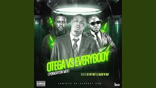 Otega vs Everybody Ponkriyon Mix [upl. by Alesi181]