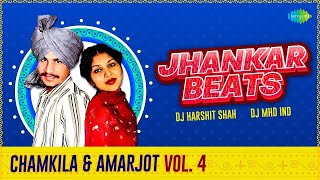 Jhankar Beats Chamkila amp Amarjot  Vol 4  DJ Harshit Shah  DJ MHD IND  Punjabi Retro Beats Remix [upl. by Cigam698]