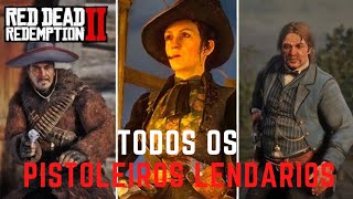 Caçando todos os pistoleiros lendarios de red dead redemption 2 [upl. by Hutson]