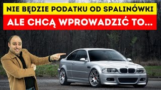 Nie będzie podatku od spalinówki ALE CHCĄ WPROWADZIĆ TO [upl. by Lielos329]