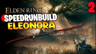 SPEEDRUNBUILD con la MEJOR BUILD SANGRIENTA ELEONORA de Elden Ring DLC 116  Parte 2 [upl. by Bigner]