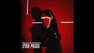 Veronica Zolotova  Ievan Polkka Official Audio [upl. by Efeek]