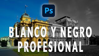 💻Cómo CONVERTIR una imagen a BLANCO y NEGRO PROFESIONAL  Tutorial Photoshop 2021 [upl. by Germain]