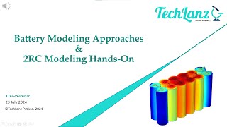 Battery Modeling Approaches amp 2RC Modeling Handson [upl. by Alexandr]