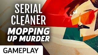 Serial Cleaner  Mopping Up Murder Gameplay [upl. by Morgun]