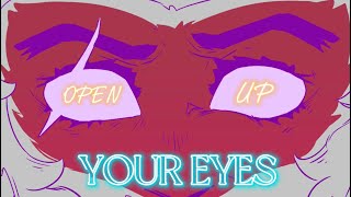 Open Up Your Eyes  LMK Animatic Read desc [upl. by Anej]