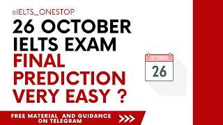 26 OCTOBER 2024 IELTS EXAM PREDICTION  OCTOBER IELTS EXAM  IELTS PREDICTION 26 OCTOBER EXAM [upl. by Aihsenot739]