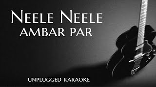 Neele Neele Ambar Par Unplugged Karaoke With Lyrics  DarkSun Productions [upl. by Trilbi]