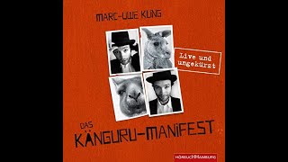 Kostenloses Hörbuch MarcUwe Kling  Das Känguru Manifest [upl. by Tymothy]