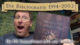 SchelmSchau 194 Die Bibliografie 19942003 [upl. by Assyn]