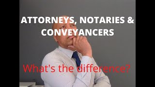 Attorneys Notaries amp Conveyancers  Whats the difference [upl. by Jeffries]