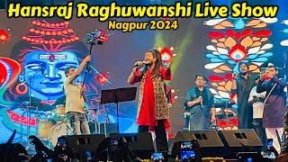 Hansraj Raghuwanshi Live Concert in Nagpur 2024  Hansraj Raghuwanshi Live Show 2024  Badkas Chowk [upl. by Anyt413]