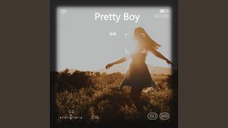 Pretty Boy [upl. by Meehan]