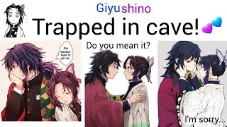 Giyu and Shinobu get trapped in a cave pt 1 •Giyushino• Demon slayer texting storyTitanic Texts [upl. by Wales]