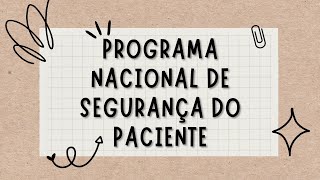 PROGRAMA NACIONAL DE SEGURANÇA DO PACIENTE PNSP [upl. by Demha]