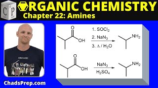 224c Synthesis of Amines Curtius Rearrangement and Schmidt Reaction [upl. by Ellirehs]