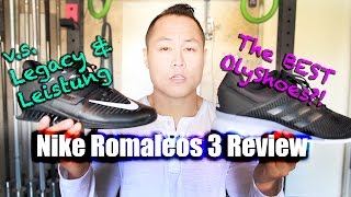 Nike Romaleos 3 WL Shoes Review  vs LegacyLeistung [upl. by Onitnas]