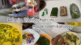 Belanja 20 ribu hari ini masak lodeh ikan asap [upl. by Rolfe]