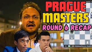 When Pragg took on world no5 Nodirbek Abdusattorov  Sagars Round 6 recap  Prague Masters 2024 [upl. by Inalial]