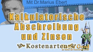 Kalkulatorische Abschreibung und Zinsen [upl. by Neibart]