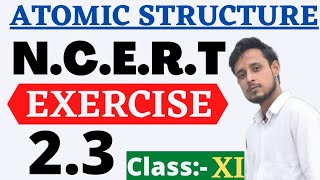 🟢 NCERT exercise 23 chemistry class 11  exercise 23 chemistry class 11  class 11 exercise 23 [upl. by Petit689]