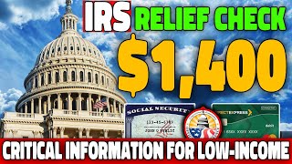 IRS 1400 Relief Check Arriving Tomorrow – Critical Info for LowIncome Social Security amp SSDI [upl. by Nylyahs]