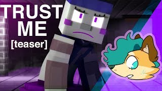 quotTrust Mequot teaser  FNAF SISTER LOCATION MINECRAFT SONG w CK9C  EnchantedMob [upl. by Kirby]