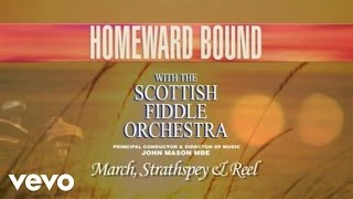 The Scottish Fiddle Orchestra  March Strathspey And Reel [upl. by Arraes356]