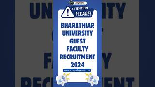 Bharathiar University Guest Faculty Recruitment 2024 shorts trending viralvideo [upl. by Charyl367]