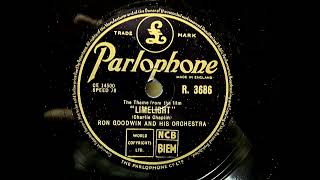 1953 RON GOODWIN  Theme From quotLimelightquot Charlie Chaplin PARLOPHONE 10quot R3686 [upl. by Malo]