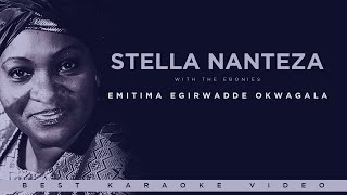 Stella Nanteza  Emitima Egilwadde Okwagala With The Ebonies Best Karaoke Video HD [upl. by Oeram150]