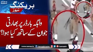 Breaking News Indian soldiers gun fell on the Wagah Border Parade  SAMAA TV [upl. by Aneehsit503]