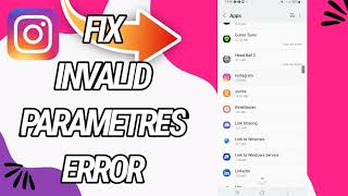 How To Fix And Solve Invalid Parameters Error On Instagram App [upl. by Avah958]