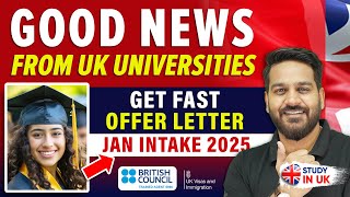 UK Universities with Quicker Offer Letter for January Intake 2025  UK University  Study in UK 2025 [upl. by Franklin512]