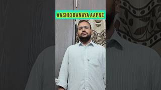 Aashiq Banaya Aapne mohammedsohail92 aashiqbanayaaapne covers hits [upl. by Amsaj979]