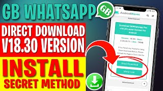 How to install or Download GBWHATSAPP secret method gb whatsapp version v1830 full method 2024 [upl. by Lonier765]