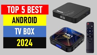 Top 5 Best Android TV Box in 2024  Best TV Box 2024 [upl. by Rosabel456]