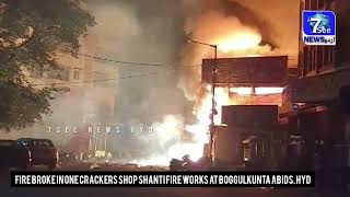 Fire broke in one Crackers shop Shanti fire works at Boggulkunta abids 7See News Hyd [upl. by Granthem]