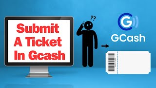 How To Submit A Ticket In Gcash [upl. by Spindell]