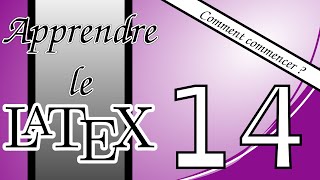 14  Comment commencer avec LaTeX  Insérer des images [upl. by Asaph212]