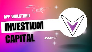 Investium  App Walkthru [upl. by Rehpatsirhc490]