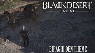 Black Desert Online OST Biraghi Den Theme [upl. by Adnohsal294]