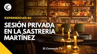 ExperienciasEC Sesión privada en la Sastrería Martínez para suscriptores de El Comercio VideosEC [upl. by Oeak]