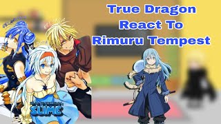 True Dragon React To Rimuru Tempest  Gacha Reaction [upl. by Otrebmuh]