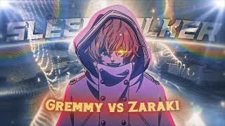 Gremmy VS Zaraki 😈  Sleepwalker「AMVEDIT」4K [upl. by Adore]