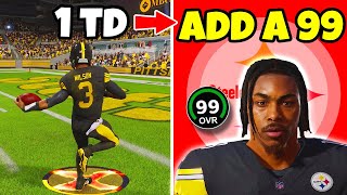 Score A Touchdown  Add A 99 Overall To The Steelers [upl. by Orlantha471]