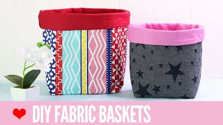 Fabric Basket Tutorial How to Make Fabric Baskets in 5 Sizes [upl. by Runkel]