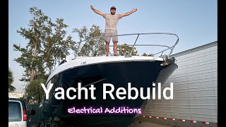 Yacht restoration  Electrical editions  Vlog 16 [upl. by Haiel]