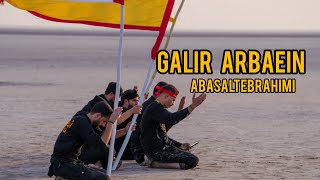 Abasalt Ebrahimi  Galir Arbaein Yeni Mərsiyyə  2024  Official Video [upl. by Merla]